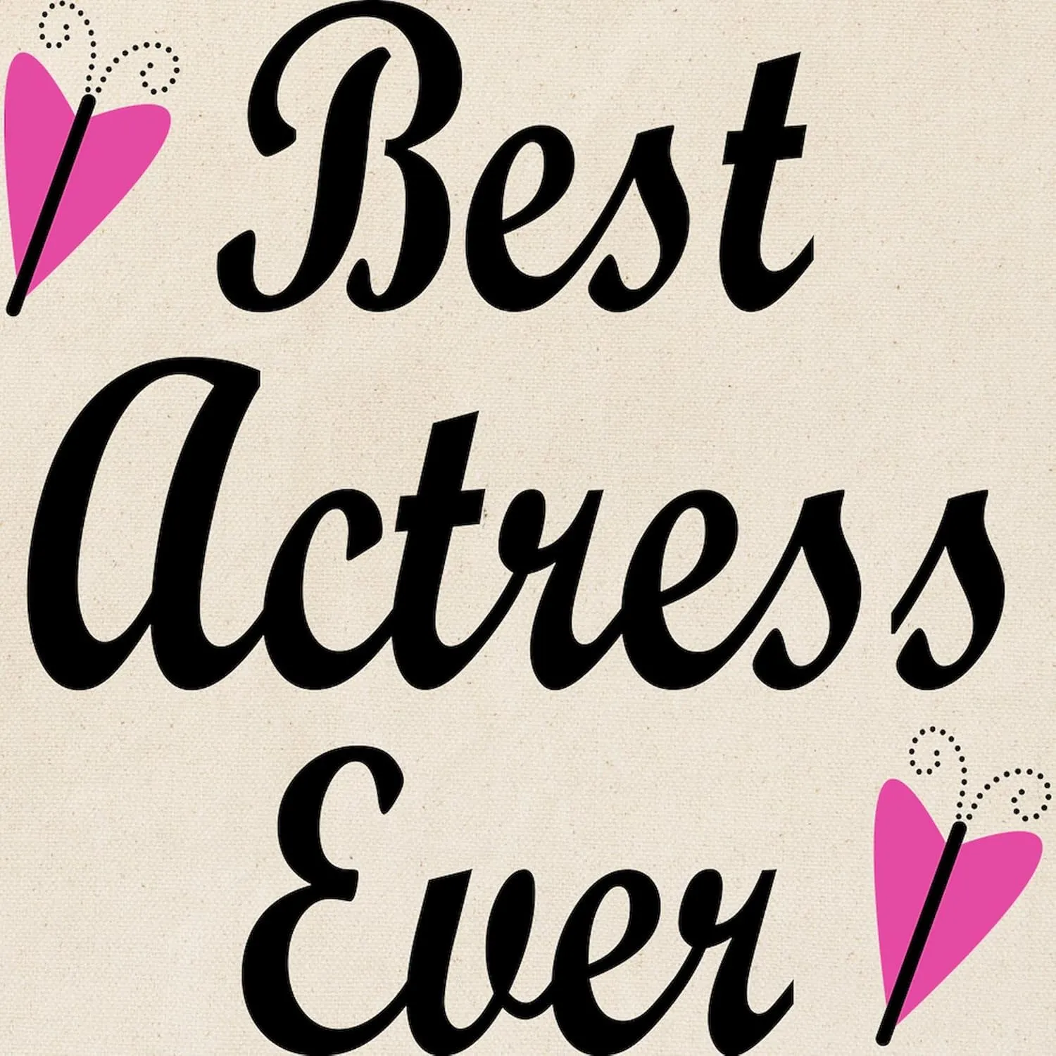 CafePress Best Actress Ever Tote Bag Reusable Natural Beige Canvas Shopping Bag