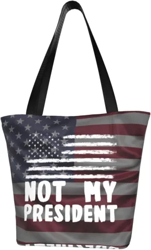 Not My President Democrat Elections 2024 Fashion Shoulder Bag Large Capacity For Man Or Woman